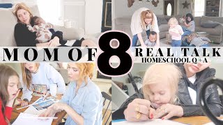 Mom of 8 Homeschool REAL TALK \\\\ Subjects you suck at, Burnout,Multiple Grade Levels,Working Parents