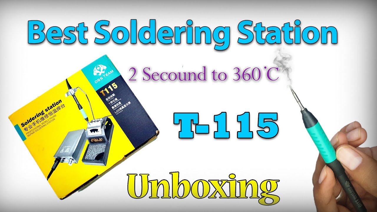 OSS-TEAM T-115 Best Soldering Station #unboxing #fdmobile - YouTube