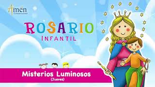 Rosario Infantil - Misterios Luminosos (Jueves)