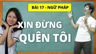 Học tiếng Nhật online - Ngữ pháp N5 bài 17: Xin đừng quên tôi (Học tiếng Nhật cơ bản)