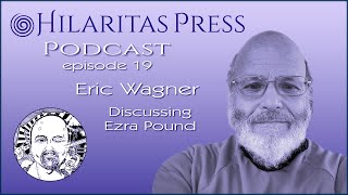 Episode 19: Eric Wagner on Ezra Pound