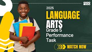 Grade 5 Language Arts Performance Task 2025