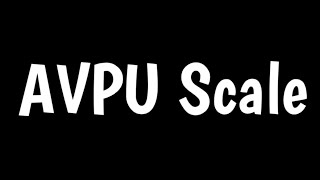 AVPU Scale | AVPU Scoring \u0026 GCS | Assessing Consciousness Level |