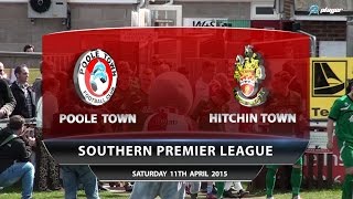Poole Town v Hitchin Town 11th April 2015
