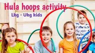 Activities for kids at school Hula hoops activity for kids at school/ Fun games/ Gross motor skill .