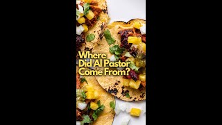 Where did Al Pastor come from?