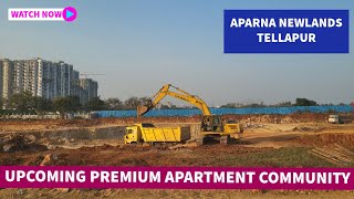 Aparna Newlands Tellapur : Exploring premium apartment Community || Tellapur Flats for Sale