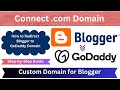 How To Connect GoDaddy Domain To Blogger / Blogspot || How to Redirect Blogger to GoDaddy Domain