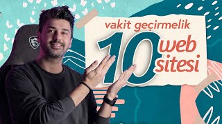 Vakit Geçirmelik 10 HARİKA WEBSİTESİ