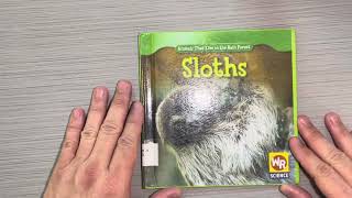Sloths is an educational nonfiction read aloud for kids, written by Julie Guidone.