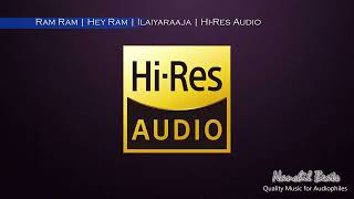 Ram Ram | Hey Ram | Ilaiyaraaja | Kamal Haasan & Shruti Haasan | Hi-Res Audio