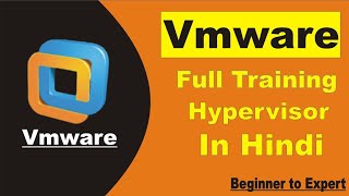 Vmware full course in hindi | one video hypervisor full tutorial | esxi configure \u0026 manage