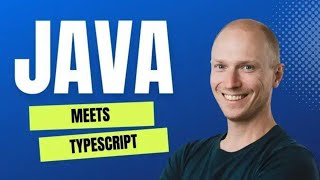 Java Meets Typescript - Marcus Hellberg