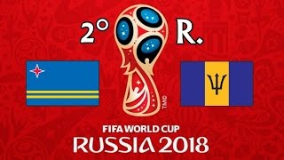 ARUBA v. BARBADOS - CONCACAF 2018 FIFA World Cup - 2° RONDA
