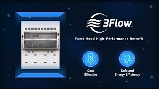 3Flow Fume Hood High Performance Retrofit Upgrade