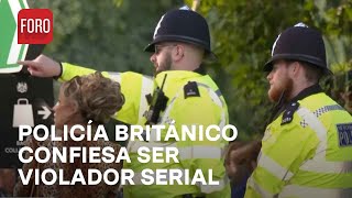 Policía Británico Confesó que es Violador Serial - En Una Hora