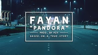 Fayan ~ Pandora