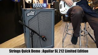 Strings Quick Demo : Aguilar SL 212 Dorian Gray Limited Edition 2018