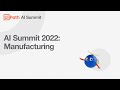 UiPath AI Summit 2022: AI in Manufacturing