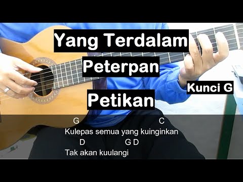 Belajar Gitar Yang Terdalam Peterpan (Petikan) Tutorial Gitar Chord ...