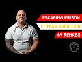 DANNY SHANNON - ESCAPING PRISON / 49 REHABS / BREAKING FREE