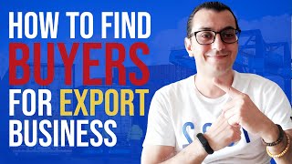 HOW TO FIND BUYERS FOR EXPORT BUSINESS / 14 International Marketing Methods