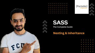 SASS - The Complete Guide | Nesting \u0026 Inheritance in SASS