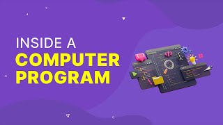A Look Inside a Computer Program for Beginners 🧐| Programming Tutorial - KnowledgeHut