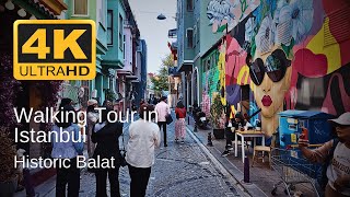 4K Walking Tour in Historic Balat, Istanbul | Colorful Streets \u0026 Authentic Vibes