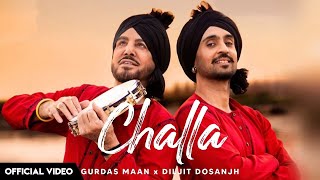 Challa(Official song) || Gurdas Maan And Diljit Dosanjh || Snappy || Latest New Punjabi Song 2023