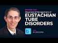 diagnosis u0026 management of eustachian tube disorders w dr. dennis poe backtable ent podcast ep. 40