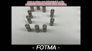 Hot W Alloy Rod DENSIMET 176 Tungsten Heavy Metal Alloy Weight