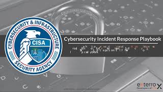 CISA Cyber security Incident Response Playbooks - Episode 2 - Preparation Phase