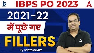 IBPS PO 2023 | IBPS PO English Fillers Previous Year Questions | By Santosh Ray