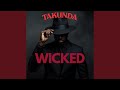 WICKED