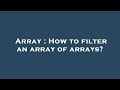 Array : How to filter an array of arrays?