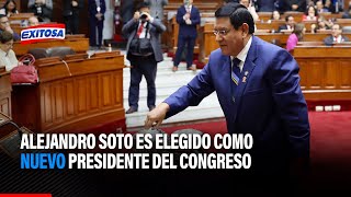 🔴🔵Alejandro Soto es elegido como el nuevo presidente del Congreso