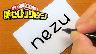 How to turn words NEZU（My Hero Academia）into a "Principal Nezu" - How to draw doodle art