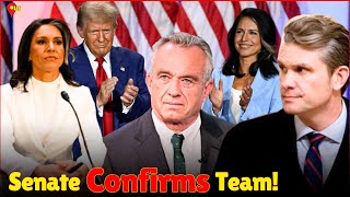 Senate Confirms Trump's Controversial Cabinet Picks: Tulsi Gabbard \u0026 RFK Jr. Secure Key - WorldEye