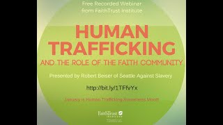 Human Trafficking and the Role of the Faith Community