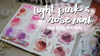 Light Pink and Rose Pink Fountain Pen Ink 💗 | Ink Exploration No. 23