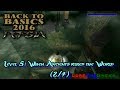 10 - TRLE - Back to Basics 2016(BtB2016) - Persia - When Ancients ruled the World (2/4)