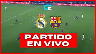 🚨 REAL MADRID vs BARCELONA EN VIVO Y EN DIRECTO 🔥 LA LIGA 🏆