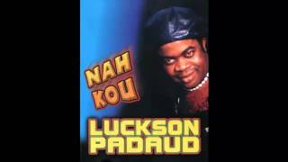 LUCKSON PADAUD - NAH KOU