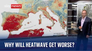 Europe heatwave: Why will it get worse?