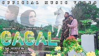 GAGAL- SEHAT MC feat EMA MELIZA - LAGU TAPSEL MADINA TERBARU2023 ||BM3 PRODUCTION