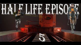 Half Life Episode 5
