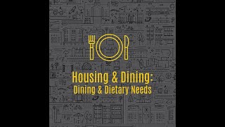 UHD: Dining and Dietary Needs