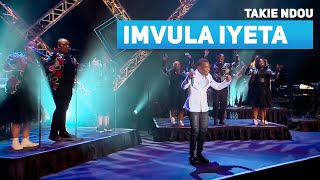 Takie Ndou - Imvula Iyeta - Gospel 2021