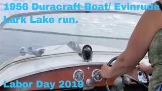 1956 Duracraft Boat lake run.